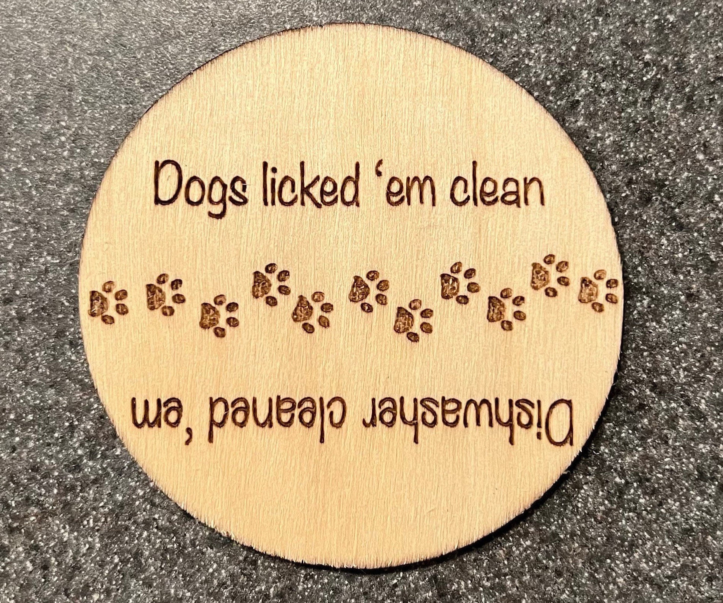 Dogs licked them clean Dishwasher Magnet, Laser Engraved